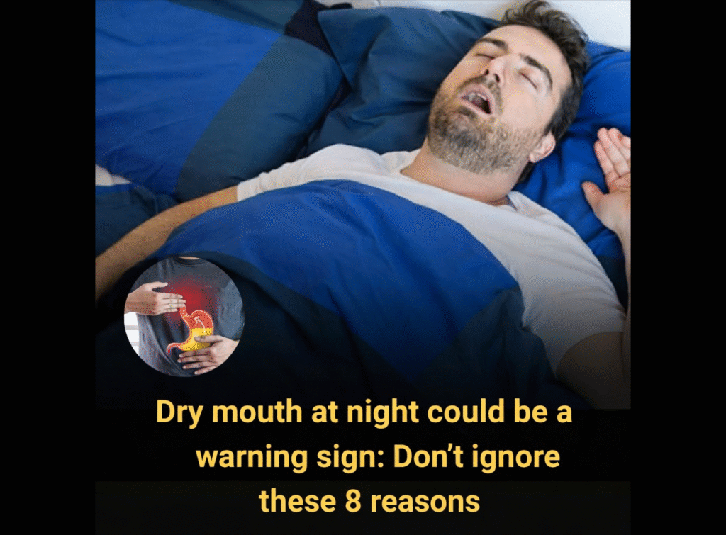 Dry Mouth at Night: 8 Warning Signs You Shouldn’t Ignore