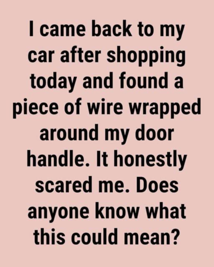Seeing a Wire Tied Around a Car Door Handle: What It Could Mean