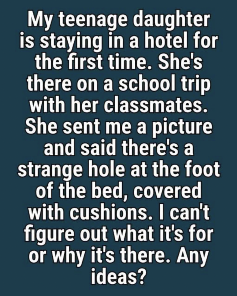 Why Do Some Hotel Beds Have a Hole at the Foot?