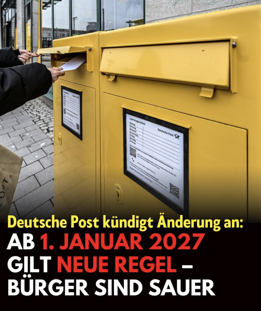 Deutsche Post kündigt Änderung an: Ab 1. Januar 2027 gilt neue Regel – Bürger sind sauer